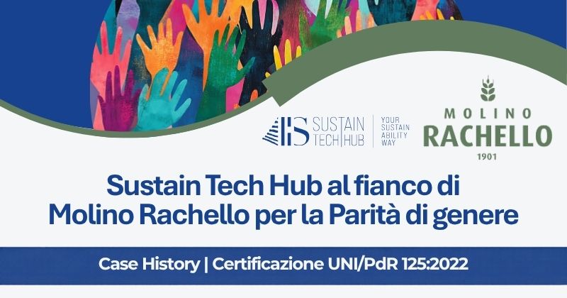 Sustain Tech Hub al fianco di Molino Rachello per la Certificazione sulla Parità di genere